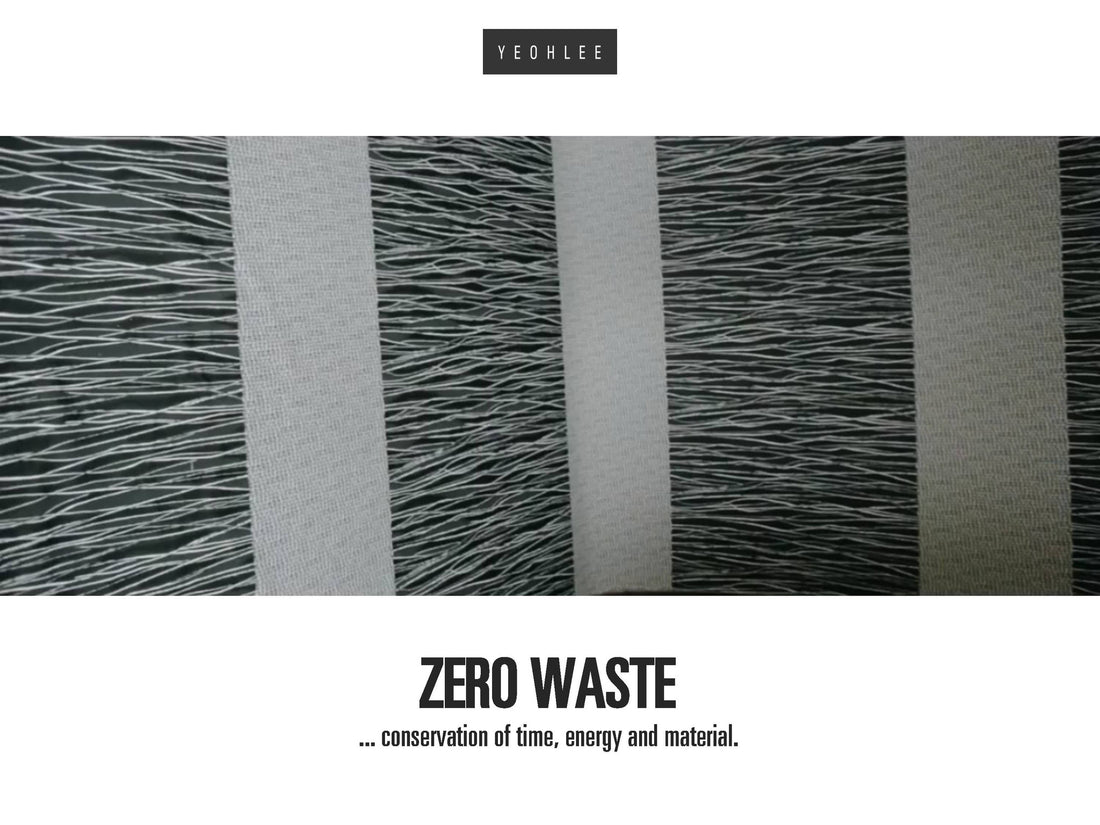 Zero Waste... Conservation of Time, Energy and Material.